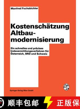 【3-4周达】Kostenschätzung Altbaumodernisierung: Ein Schnelles Und Präzises Indexermittlungsverfahr... [9783709140611]