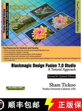 预订 Blackmagic Design Fusion 7 Studio: A Tutorial Approach [9781942689157]