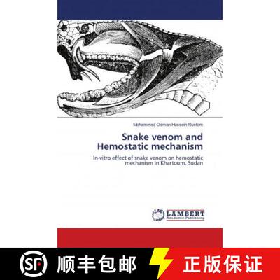 预订 Snake venom and Hemostatic mechanism [9786139963300]