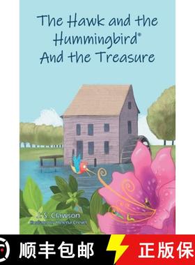 预订 The Hawk and the Hummingbird(R) And the Treasure [9781960430076]