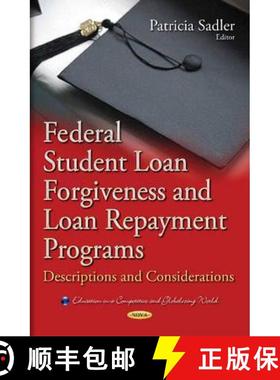 【3-4周达】Federal Student Loan Forgiveness and Loan Repayment Programs: Descriptions and Considerations [9781634630627]