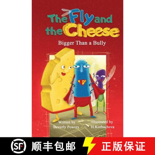 【3-4周达】The Fly and the Cheese: Bigger Than a Bully [9780998253640]