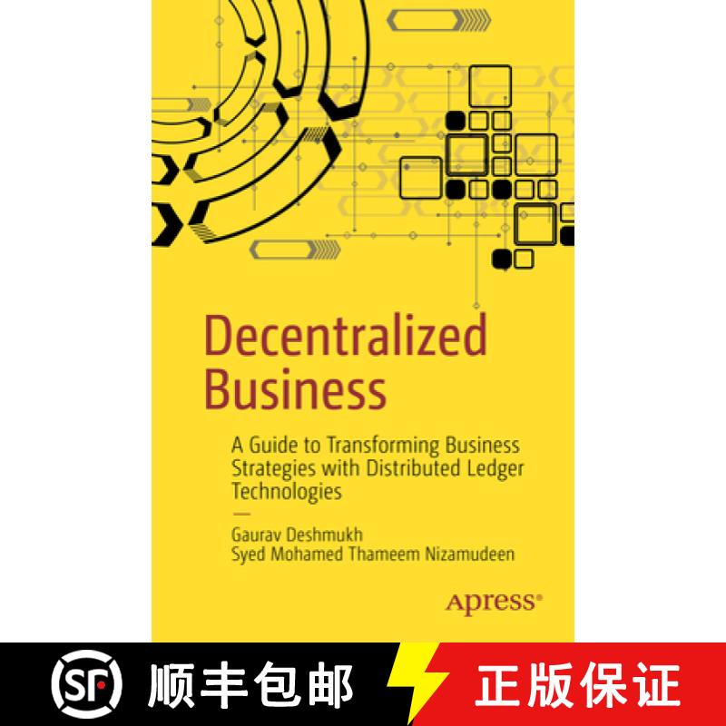 【3-4周达】Decentralized Business : A Guide to Transforming Business Strategies with Distributed Ledg... [9798868809521]