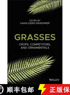 【3-4周达】Grasses - Crops, Competitors And Ornamentals [Wiley农业] [9781119416807]