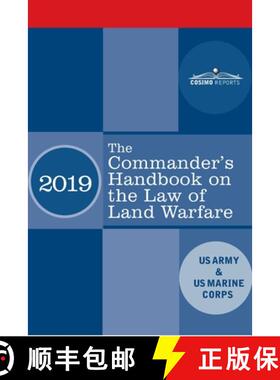 【3-4周达】The Commander's Handbook on the Law of Land Warfare: Field Manual FM 6-27/ MCTP 11-10C [9781646792283]