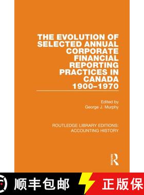 【3-4周达】The Evolution of Selected Annual Corporate Financial Reporting Practices in Canada, 1900-1970 [9780367532185]