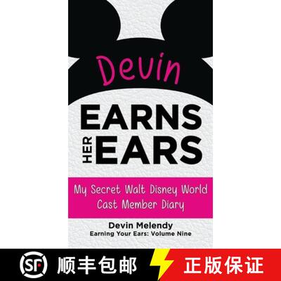 【3-4周达】精装 Devin Earns Her Ears: My Secret Walt Disney World Cast Member Diary (Earning Your Ears) [9798896093688]