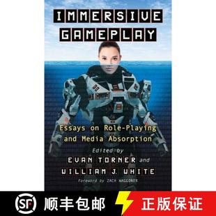 【3-4周达】Immersive Gameplay : Essays on Participatory Media and Role-Playing [9780786468348]