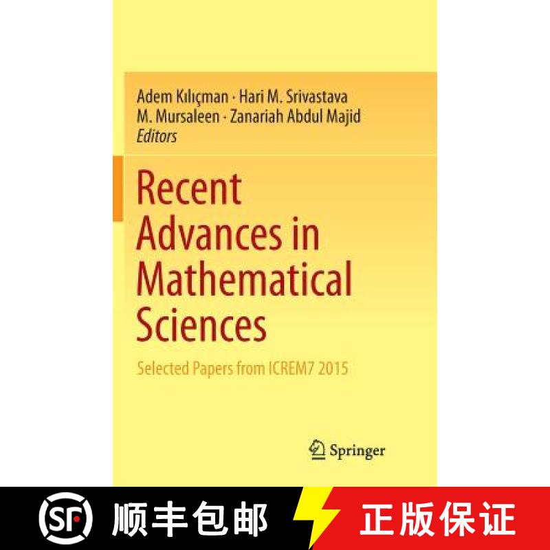 【3-4周达】Recent Advances in Mathematical Sciences : Selected Papers from ICREM7 2015 [9789811091803]