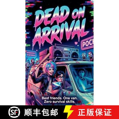 【3-4周达】Dead on arrival [9798235028418]