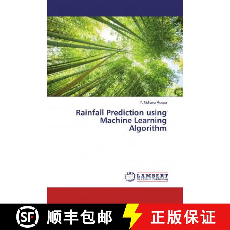 预订 Rainfall Prediction using Machine Learning Algorithm [9786200225122]