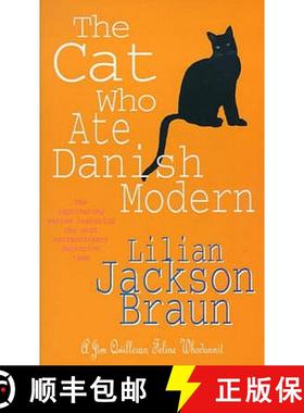 【3-4周达】Cat Who Ate Danish Modern (The Cat Who... Mysteries, Book 2): A captivating feline mystery... [9780747250357]