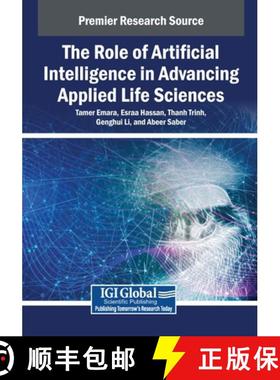 【3-4周达】The Role of Artificial Intelligence in Advancing Applied Life Sciences [9798369392096]