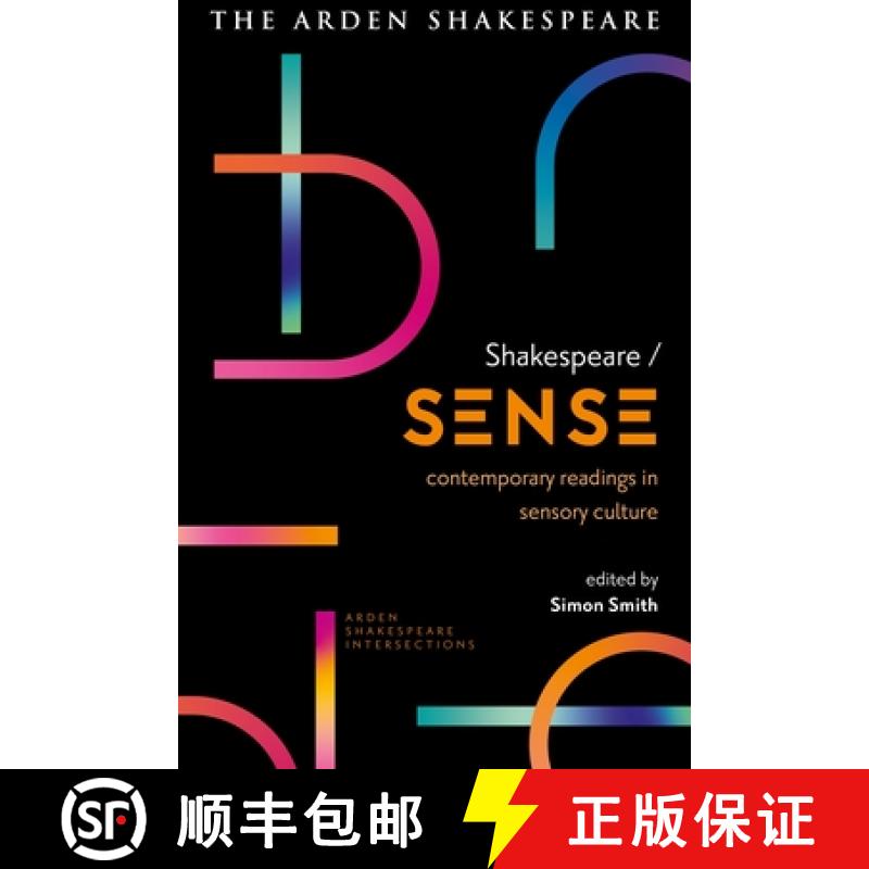 【3-4周达】Shakespeare / Sense: Contemporary Readings in Sensory Culture [9781350333260]