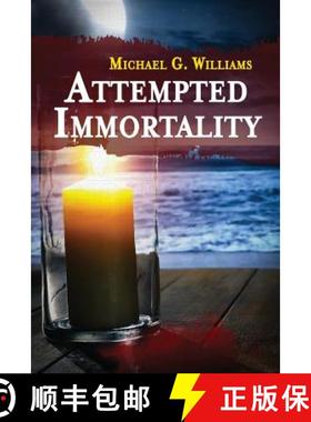 预订 Attempted Immortality [9781946926128]