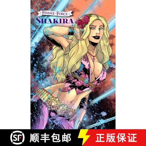 【3-4周达】精装 Female Force: Shakira [9781962404525]