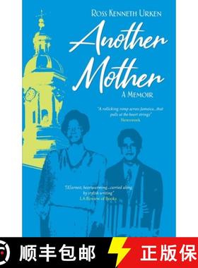 【3-4周达】Another Mother: A Jamaican Woman, The Jewish Boy She Raised and His Quest for Her Secret H... [9789768286062]