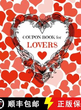 【3-4周达】Coupon Book for Lovers: Romantic Coupons to Spark Love and Intimacy in Your Relationship |... [9781312653153]