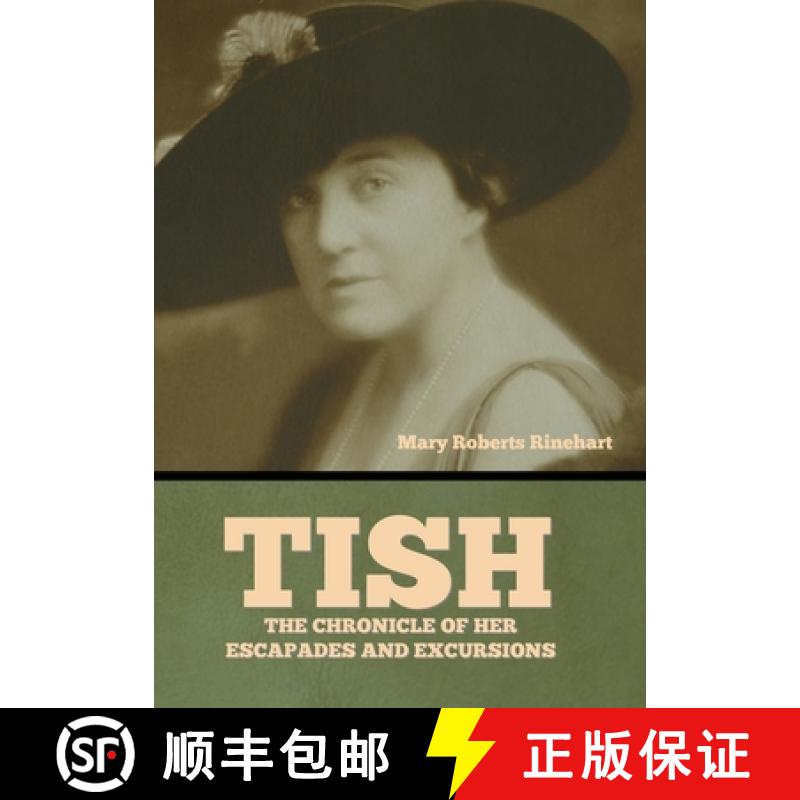 【2-3周达】Tish: The Chronicle of Her Escapades and Excursions [9798889421474]