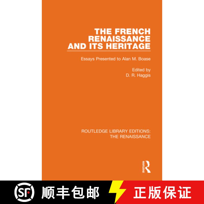 【3-4周达】The French Renaissance and Its Heritage: Essays Presented to Alan M. Boase [9780367272128]