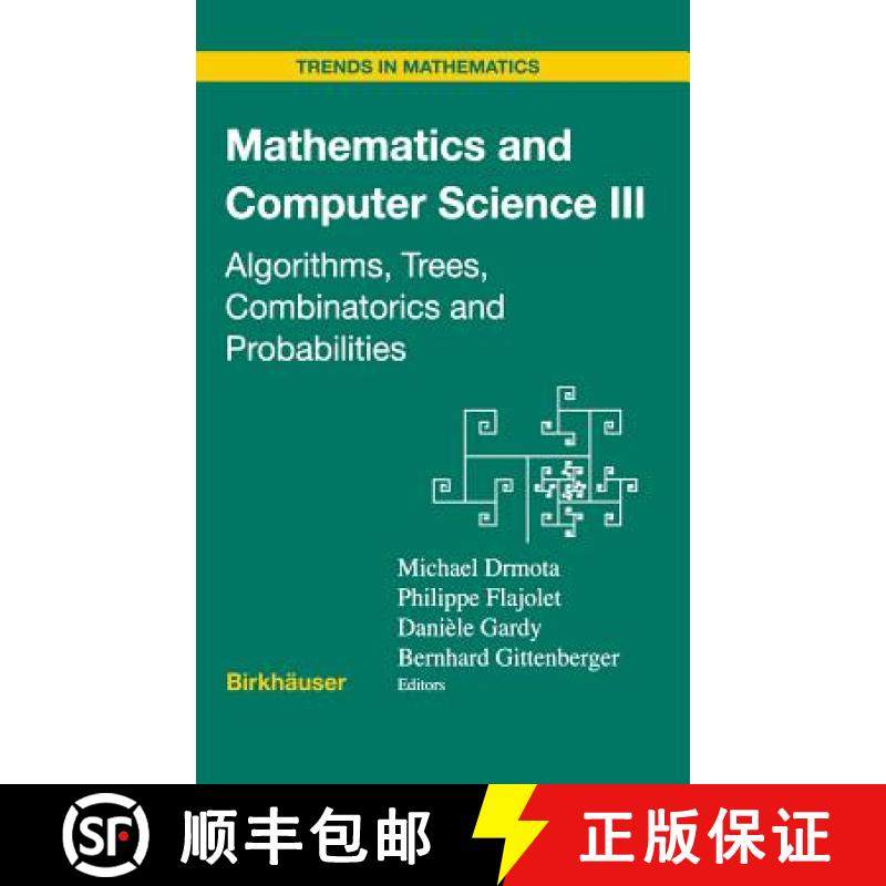 【3-4周达】Mathematics and Computer Science III : Algorithms, Trees, Combinatorics and Probabilities [9783764371289]