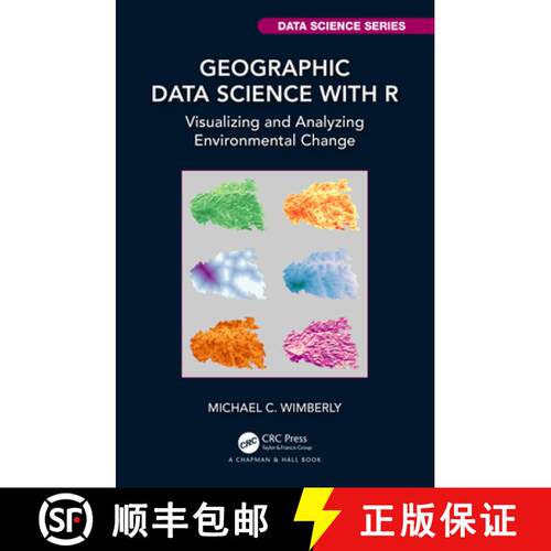 【3-4周达】精装 Geographic Data Science with R: Visualizing and Analyzing Environmental Change [9781032347714]