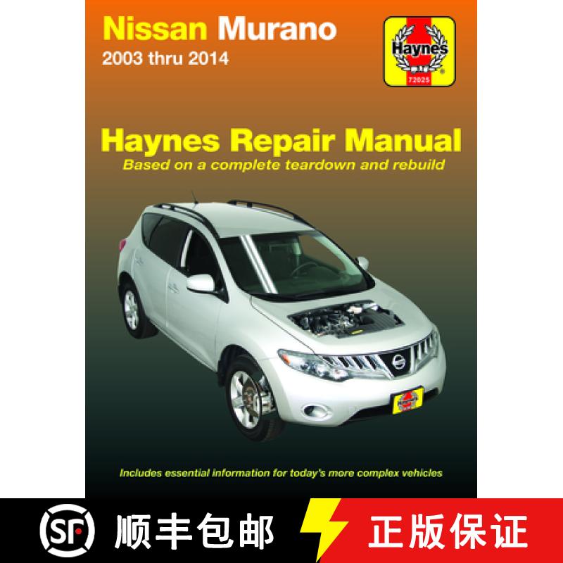 【3-4周达】Nissan Murano 2003 Thru 2014 Haynes Repair Manual: Does Not Include Information Specific t... [9781620922682]