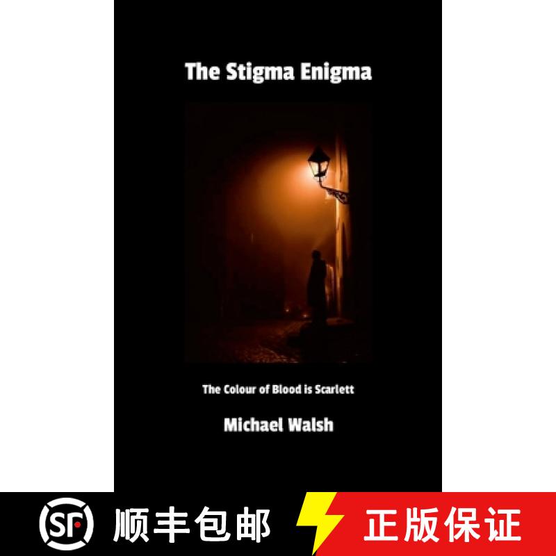 【3-4周达】The Stigma Enigma: The Colour of Blood is Scarlett [9781326972592]
