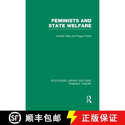 【3-4周达】Feminists and State Welfare (Rle Feminist Theory) [9780415754156]