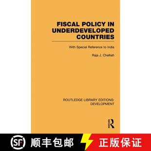 【3-4周达】Fiscal Policy in Underdeveloped Countries : With Special Reference to India [9780415848657]