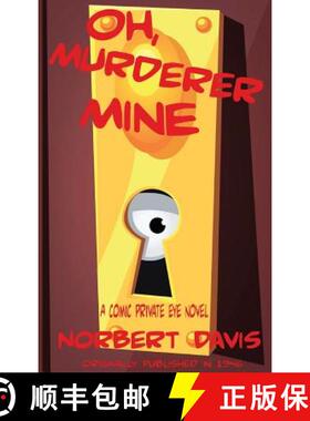 预订 Oh, Murderer Mine [9781515425793]