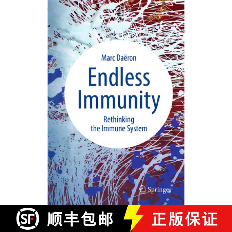 【3-4周达】Endless Immunity : Rethinking the Immune System [9783031964831]
