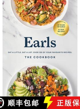【3-4周达】Earls the Cookbook (Anniversary Edition): Eat a Little. Eat a Lot. Over 120 of Your Favour... [9780525612087]
