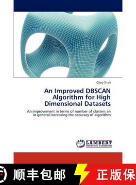 预订 An Improved Dbscan Algorithm for High Dimensional Datasets [9783659140259]