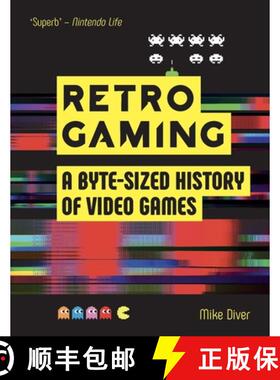 【3-4周达】Retro Gaming : A Byte-sized History of Video Games - From Atari to Zelda [9781912785865]