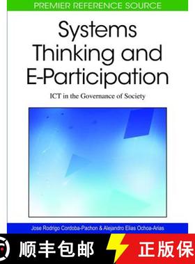 【3-4周达】Systems Thinking and E-Participation: ICT in the Governance of Society [9781605668604]