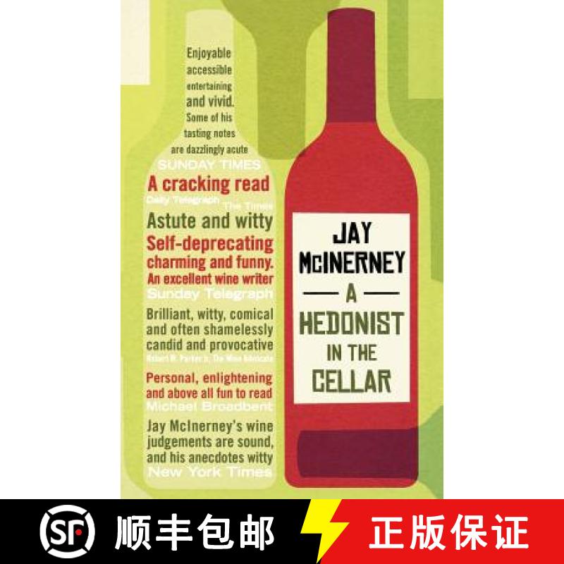【3-4周达】A Hedonist in the Cellar: Adventures in Wine. Jay McInerney [9780747591320]