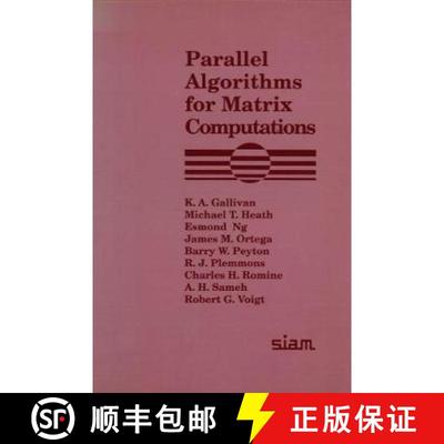 【3-4周达】Parallel Algorithms for Matrix Computations [9780898712605]