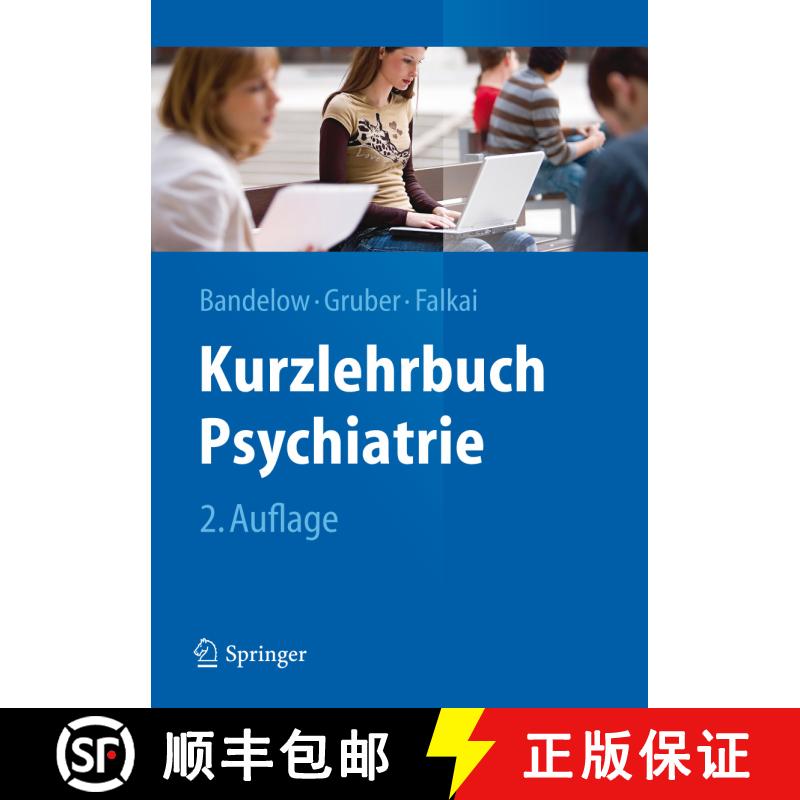 【3-4周达】精装 Kurzlehrbuch Psychiatrie (2., überarb. u. akt. Aufl. 2013) [9783642298943] - 实物图