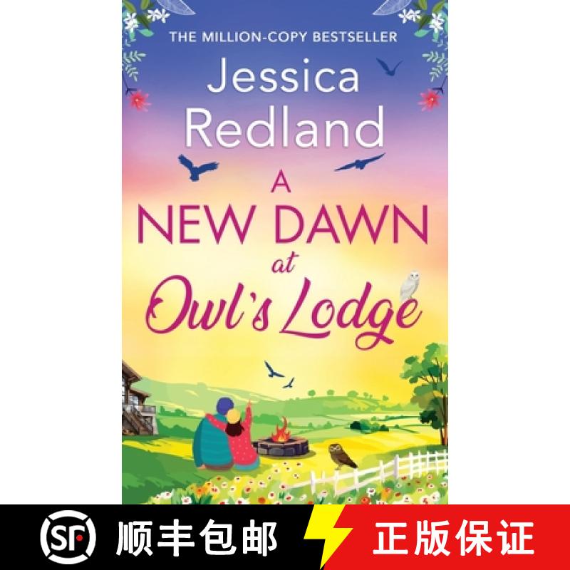 【2-3周达】New Dawn at Owl's Lodge: An uplifting romantic read from MILLION-COPY BESTSELLER Jessica R... [9781801625043]