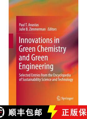 【3-4周达】Innovations in Green Chemistry and Green Engineering : Selected Entries from the Encyclope... [9781493901388]