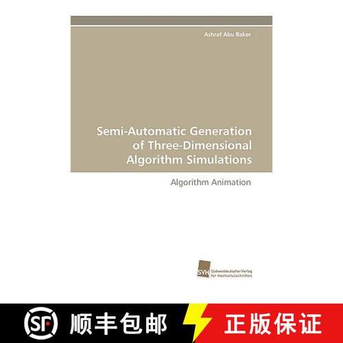 【3-4周达】Semi-Automatic Generation of Three-Dimensional Algorithm Simulations [9783838107370]