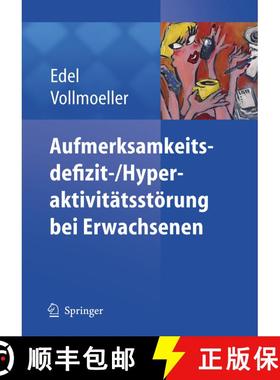 【3-4周达】Aufmerksamkeitsdefizit-/Aktivitätsstörung bei Erwachsenen [9783540254010]