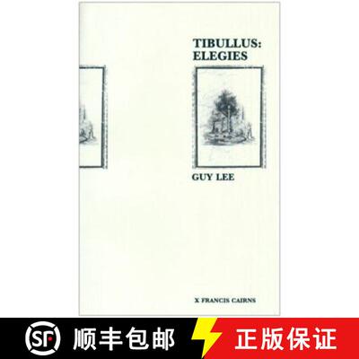 【3-4周达】Tibullus: Elegies. Introduction, Text, Translation and Notes [9780905205823]