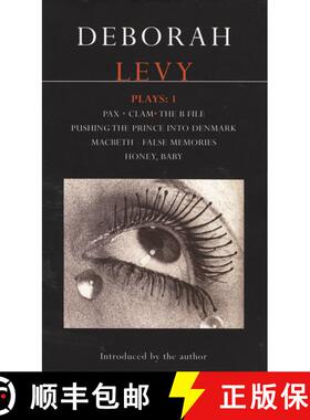 【3-4周达】Levy Plays: - Pax; Clam; The B File; Pushing the Prince into Denmark; Macbeth False Memory... [9780413754905]