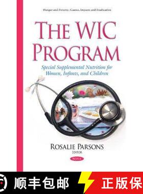 【3-4周达】The WIC Program: Special Supplemental Nutrition for Women, Infants, and Children [9781634838542]