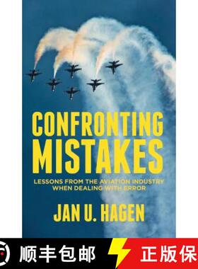 【3-4周达】Confronting Mistakes: Lessons from the Aviation Industry When Dealing with Error [9781137276179]