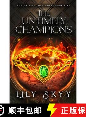 【3-4周达】The Untimely Champions: The Unlikely Defenders Book 5 [9781960207555]