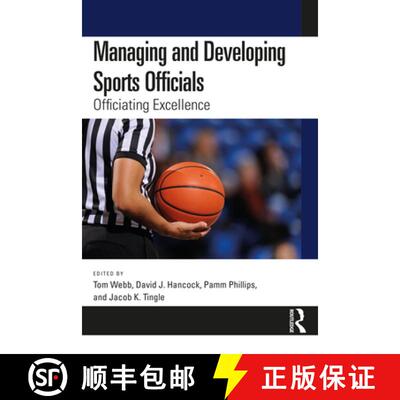 【3-4周达】Managing and Developing Sports Officials: Officiating Excellence [9781032442020]
