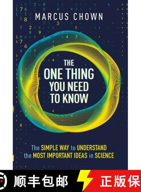 【3-4周达】One Thing You Need to Know: The Simple Way to Understand the Most Important Ideas in Science [9781789294804]